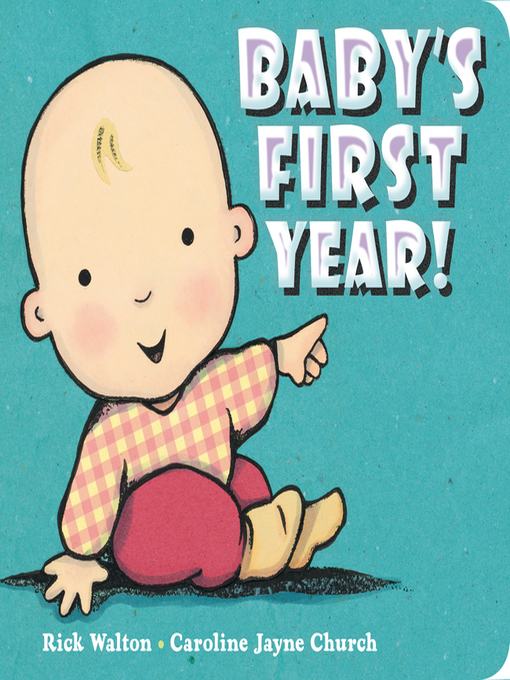 Title details for Baby's First Year by Rick Walton - Available